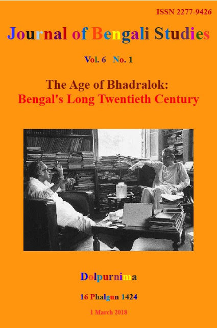  Journal of Bengali Studies, Vol.6 No.1, Age of Bhadralok: Bengal's Long Twentieth Century